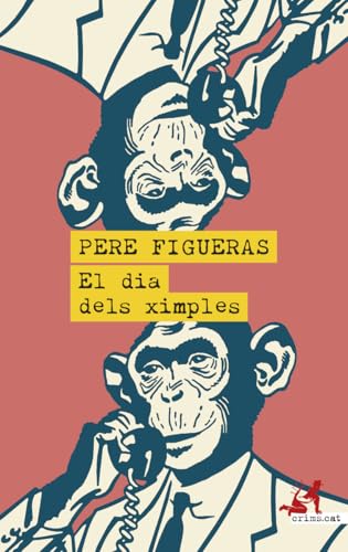 El dia dels ximples (Paperback)