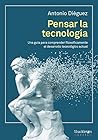 Pensar la tecnolo...