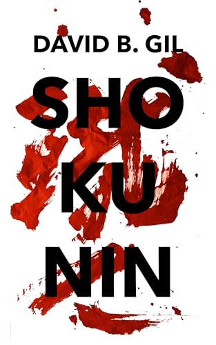 Shokunin: Un relato de crimen y misterio en el Japón de los samuráis (Kindle Edition)
