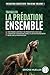 Travailler la prédation ensemble: Maîtriser l’instinct de prédation chez les chiens de famille grâce à un entraînement basé sur la motivation ... substitution à la prédation) (French Edition)