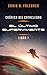 El último superviviente: Un thriller de ciencia ficción de supervivencia en el espacio (Crónica del Cataclismo nº 1) (Spanish Edition)