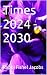 Times 2024 - 2030