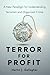 Terror for Profit: A New Pa...