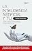 La inteligencia artificial y tú (Spanish Edition)