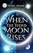 When the Third Moon Rises: An MM Alien Romance Novella
