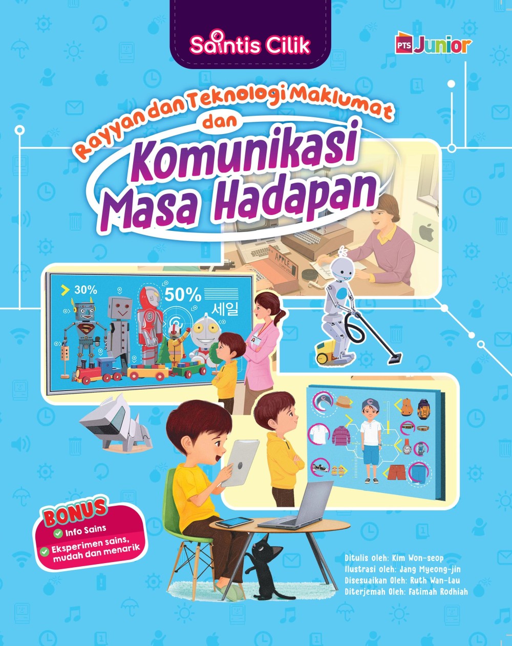 Saintis Cilik: Rayyan dan Teknologi Maklumat dan Komunikasi Masa Hadapan