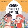Omar, The Bees an...