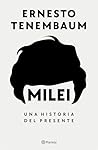 Milei: Una histor...