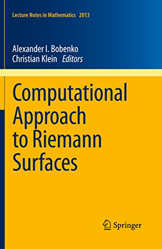 Computational Approach to Riemann Surfaces (Lecture Notes in Mathematics Book 2013)