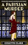 A Parisian Murder (Penelope Banks Murder Mysteries, 14)