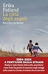 La città degli an...