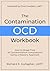 The Contamination OCD Workb...
