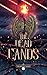 The Dead Lands: A Sword and...