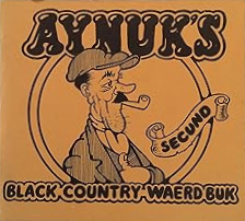 Aynuk's Second Black Country Waerd Book