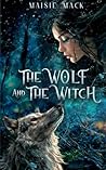 The Wolf and the Witch (Soulbound Alpha) The Wolf and the Witch (Soulbound Alpha)