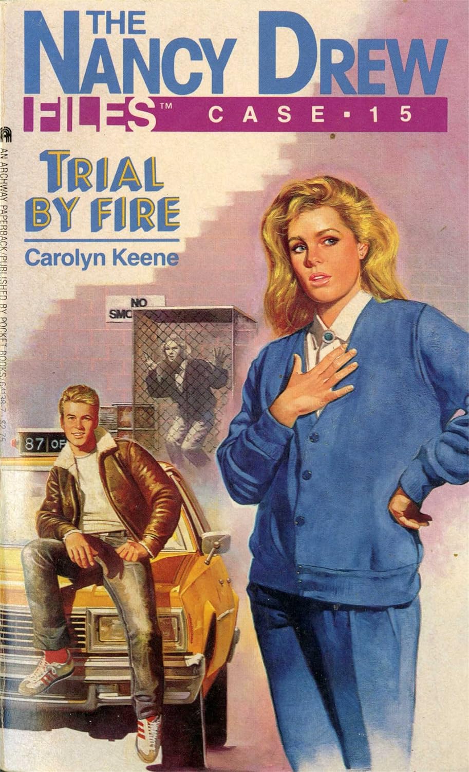 Trial by Fire (Nancy Drew Files, #15)