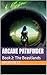 Arcane Pathfinder: Book 2: ...