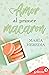 Amor al primer macaron by María Heredia