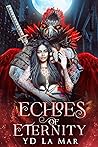 Echoes of Eternity (Mated to the Monster: Season 2)