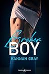 Broken Boy by Hannah Gray