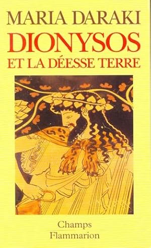 Dionysos et la déesse terre (Paperback)