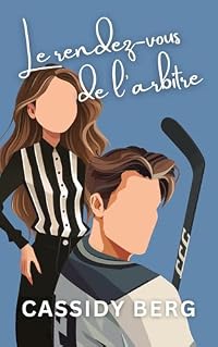 Le rendez-vous de l'arbitre (Coeurs glacés)