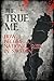 The True Me: How I Became a...