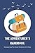 The Adventurer's Handbook by Jason Perez
