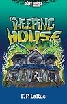 The Weeping House