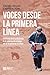 Voces desde la primera línea by Daniel Rojas