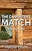 The Carpenter's Match - A S...