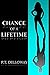 Chance of a Lifetime (Chanc...