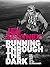 Running Through the Dark: The rise and fall of an ultrarunner