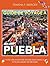 GUIDE DE VOYAGE À PUEBLA 20...