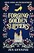 Forging Golden Slippers (Once Upon an Enchantment)