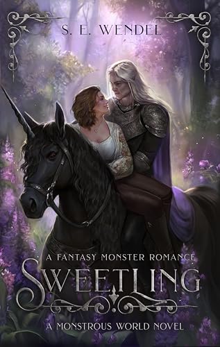 Sweetling (Monstrous World, #3)