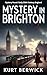 Mystery in Brighton: Myster...