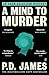 A Mind to Murder (Inspector Adam Dalgliesh Mystery Book 2)