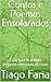 Contos e Poemas Ensolarados...