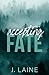 Accepting Fate: Special Edi...