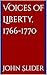 Voices of Liberty, 1766-1770