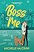 Boss Me (Synergy, #4)