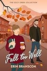 Fall Too Well