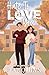 Hate To Love You: An Ellington U Novel