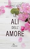 Le ali dell'amore (The Cabots Vol. 2) by Jamie  Beck