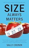 Size Always Matters by Sally Cronin