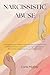 Narcissistic Abuse by Carla McKay