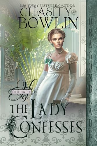 The Lady Confesses (The Hellion Club #9)