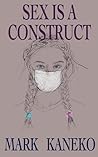 Sex is a Construct