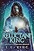 The Reluctant King (Sword's...